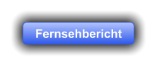 Fernsehbericht