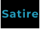 Satire