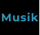 Musik