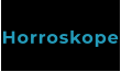 Horroskope