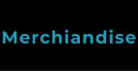 Merchiandise