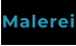 Malerei