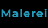 Malerei